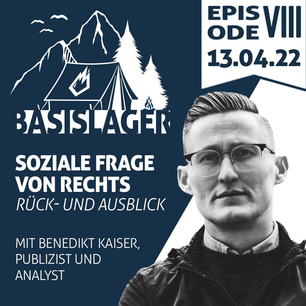 You are currently viewing Basislager VIII: Soziale Frage von Rechts